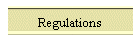 Regulations