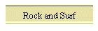Rock and Surf